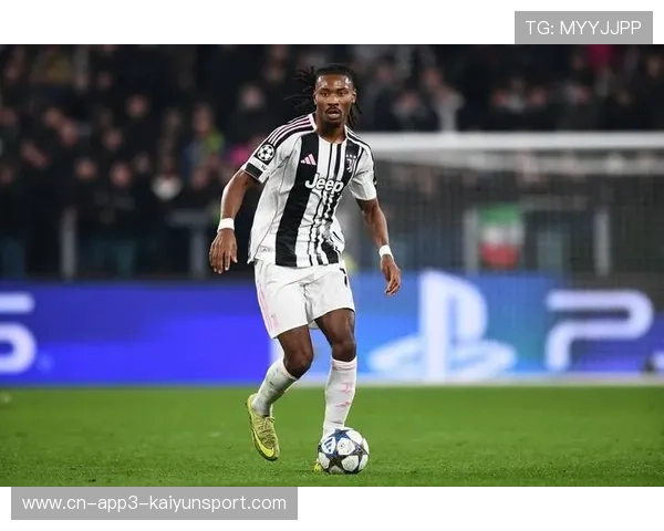 尤文图斯与凯夫伦·图拉姆展开续约谈判，计划延长至2030年